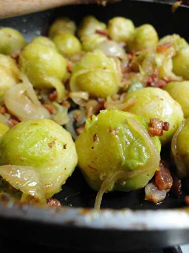 Poêlée de Choux de Bruxelles aux lardons et oignons