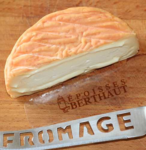 Le fromage du mois : Epoisses