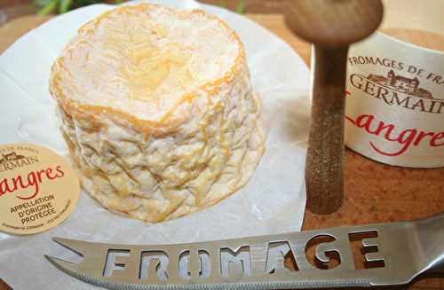 Le fromage du mois : Langres
