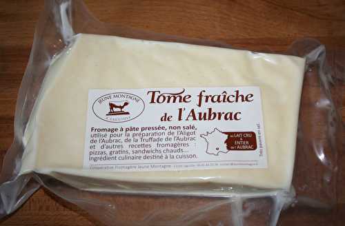 Le fromage du mois : tome fraîche de l'Aubrac - amafacon