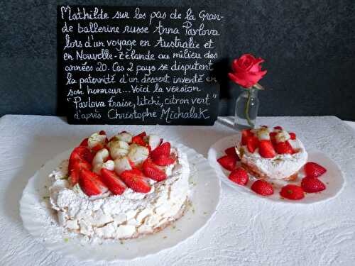 Pavlova Fraise-Litchi-Citron Vert  d'après Christophe Michalak