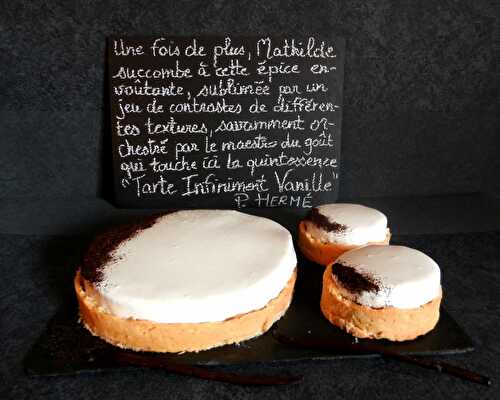 Tarte Infiniment Vanille d'après Pierre Hermé