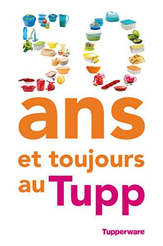 Concours Tupperware pour les blogs, spécial 50 ans