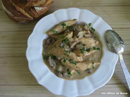 Aiguillettes de poulet aux champignons, sauce crémeuse au madère