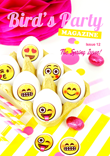 Fêtes | Party Printables: Bird's Party Magazine | Numéro 12 Printemps et Pâques
