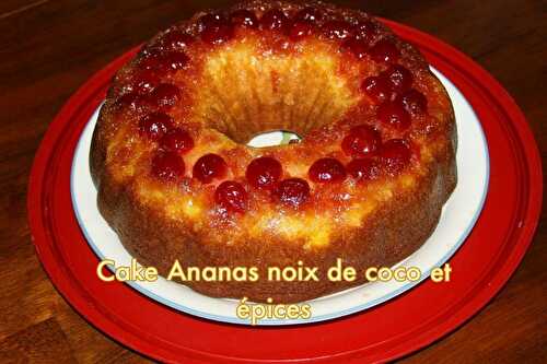 Cake Ananas Noix de Coco et Epices