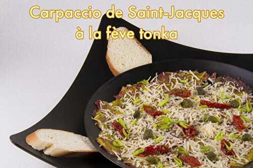 Carpaccio de Saint Jacques à la fève Tonka - Blog du Comptoir de Toamasina