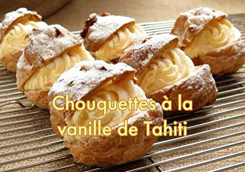 Chouquettes à la vanille de Tahiti