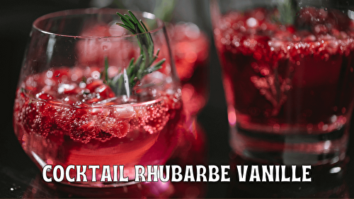 Cocktail Rhubarbe Vanille