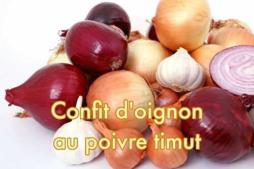 Confit d'oignon au poivre Timut