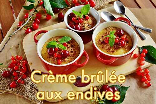 Crème brûlée aux endives, parmesan au poivre sauvage de Madagascar