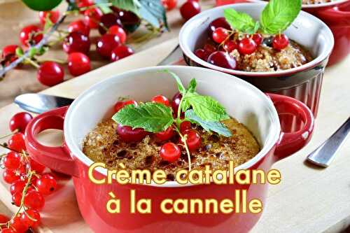 Crème catalane à la cannelle de Ceylan