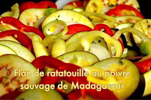 Flans de ratatouille au poivre sauvage de Madagascar - Recette Légumes