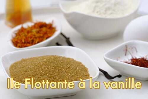 Île flottante pralinée à la vanille - Recette facile à la vanille de Madagascar