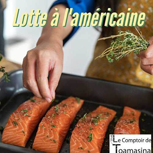 Lotte à l'Américaine au poivre noir de Madagascar - RecettedeLotte