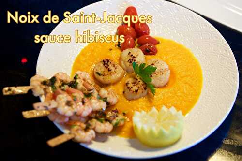 Noix de St -Jacques sauce Hibiscus