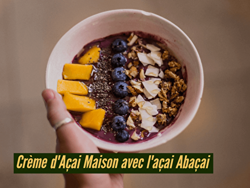 Recette de Crème d'açai - Les meilleures recettes avec l'açai Abaçai