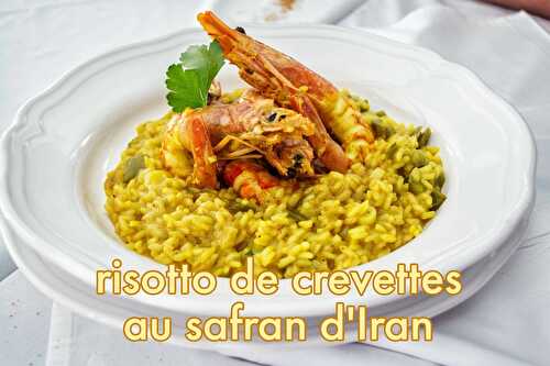 Risotto de crevettes au safran d'Iran