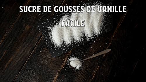 Sucre de gousses de vanille