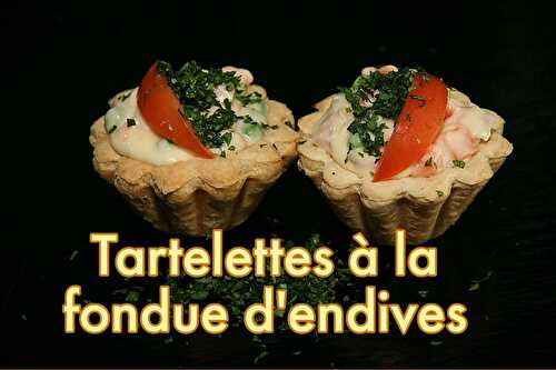 Tartelettes à la fondue d'endives