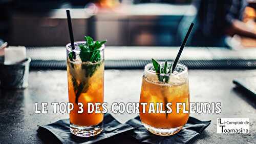 Top 3 des cocktails fleuris à tester dès maintenant