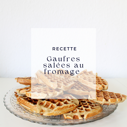 Gaufres salées au fromage