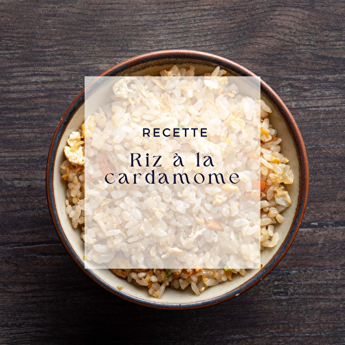 Riz à la cardamome