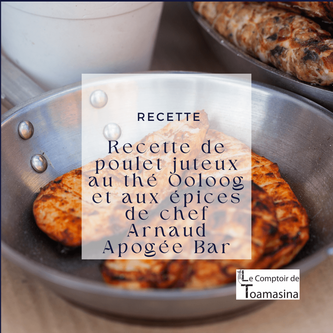 Recette de poulet juteux au thé Ooloog et aux épices 