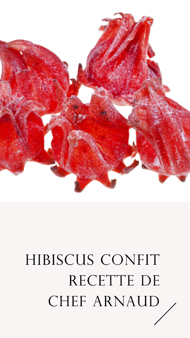 Hibiscus confit – Chef Arnaud Apogée Bar
