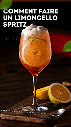 Comment faire un Limoncello Spritz