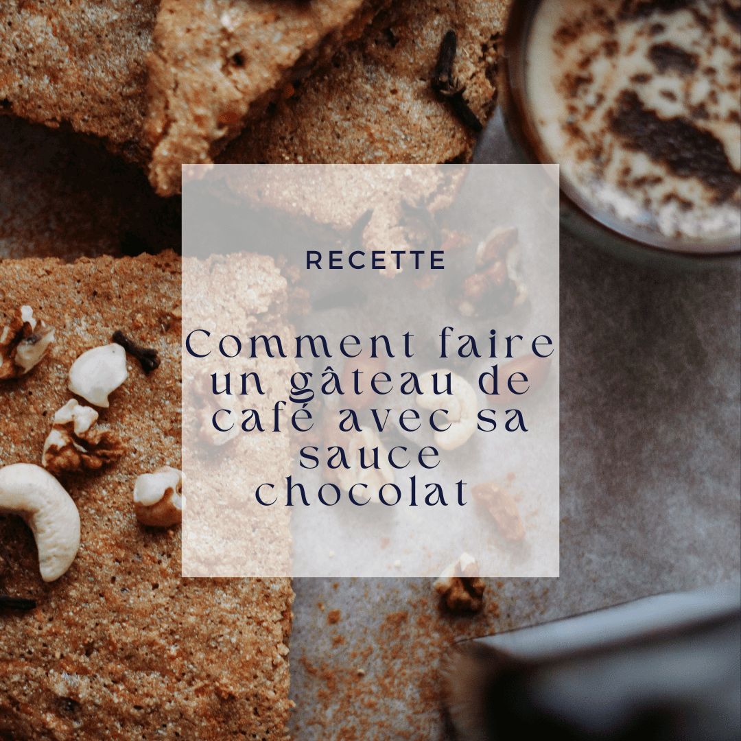 Comment faire un gâteau de café  + Sauce au chocolat 