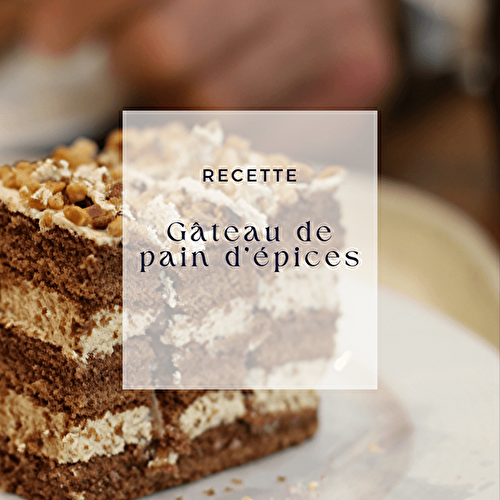  Gâteau de pain d'épices avec le chef Arnaud