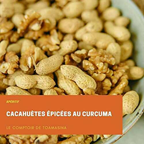 Cacahuètes épicées au curcuma