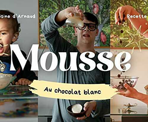 Recette facile de mousse au chocolat blanc