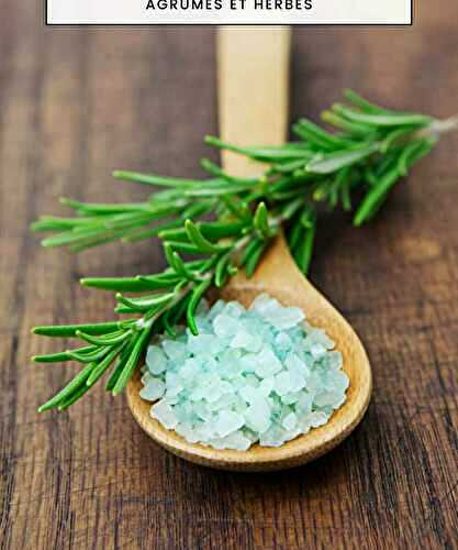 Sel Aromatisé Maison aux Agrumes et Herbes