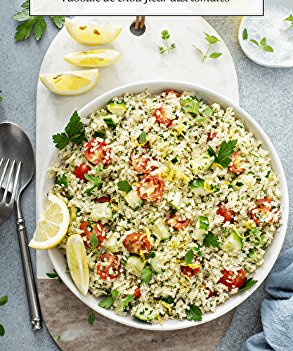 Recette Taboulé de chou-fleur aux tomates et herbes fraîches