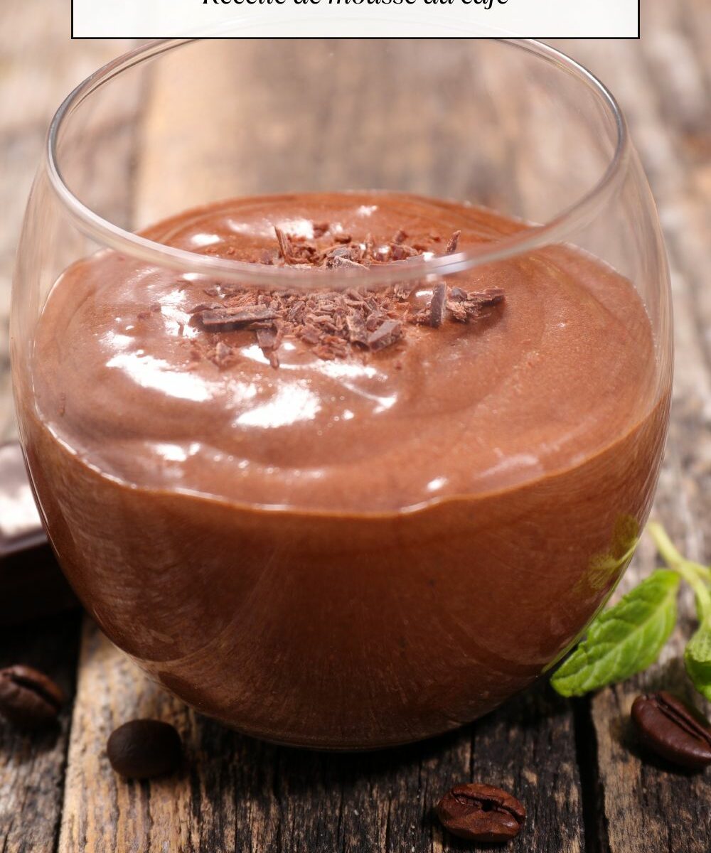 Recette de mousse au chocolat et au café