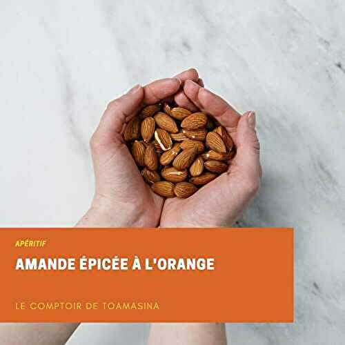 Amandes épicées à l'orange et à la baie de Sichuan verte