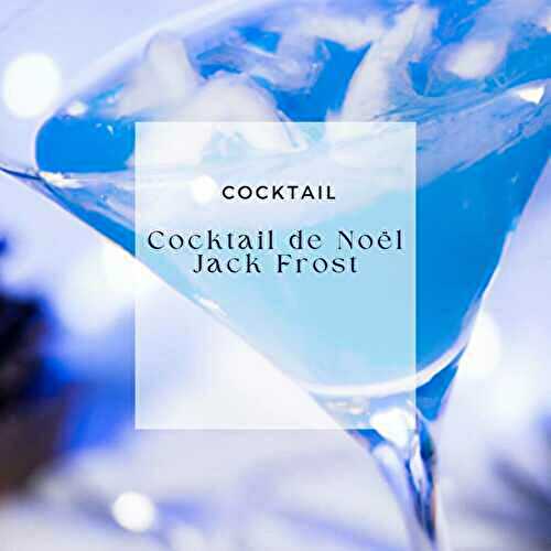 Cocktail Jack Frost à la vanille