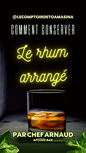 Comment conserver votre rhum arrangé : ma recette de garde vanille, cannelle et café