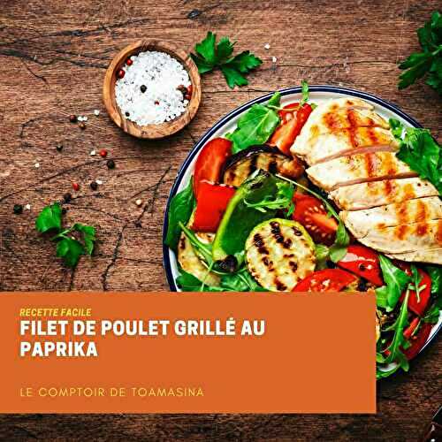 Filet de poulet grillé au paprika