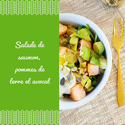 Salade de saumon, pommes de terre et avocat
