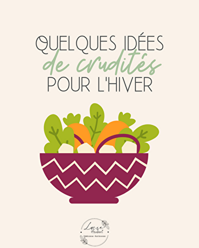 Des crudités même en hiver