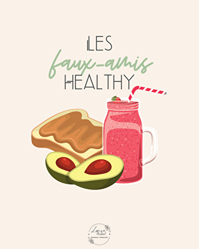 Les faux-amis healthy