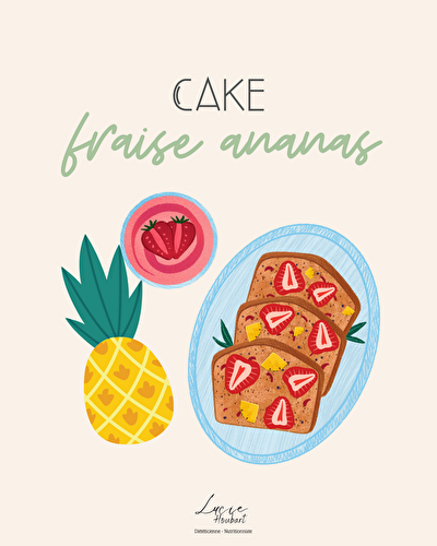 Cake fraise ananas