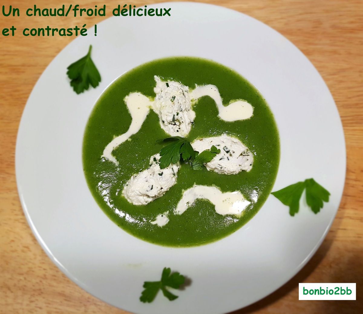 Velouté de persil et quenelles de chèvre frais - Bon, Bio, la tambouille des Chabrouille