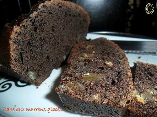 Cake aux marrons glacés