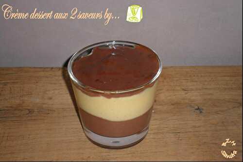 Crème dessert aux 2 saveurs... version Thermomix