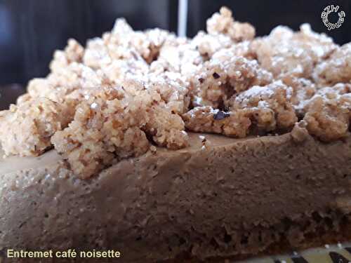 Entremet café noisettes