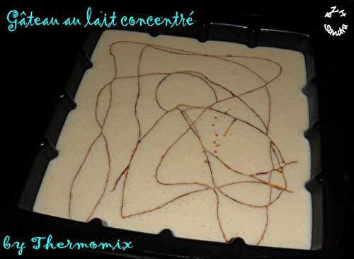 Gâteau au lait concentré... version Thermomix